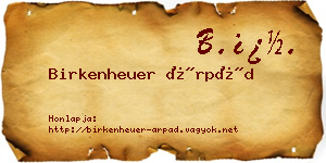 Birkenheuer Árpád névjegykártya